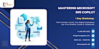 Mastering Microsoft 365 Copilot: 1 Day Workshop - Minneapolis, MN