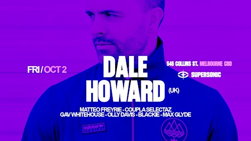 SUPERSONIC FRIDAYS ft. DALE HOWARD (UK)