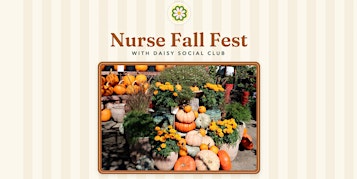 Nurse Fall Fest with Daisy Social Club