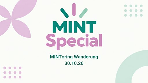 MINT-Special: MINToring-Wanderung – Gemeinsam unterwegs!