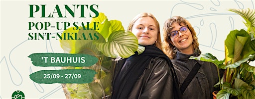 Planten Pop-Up Sale Sint-Niklaas in 't Bauhuis