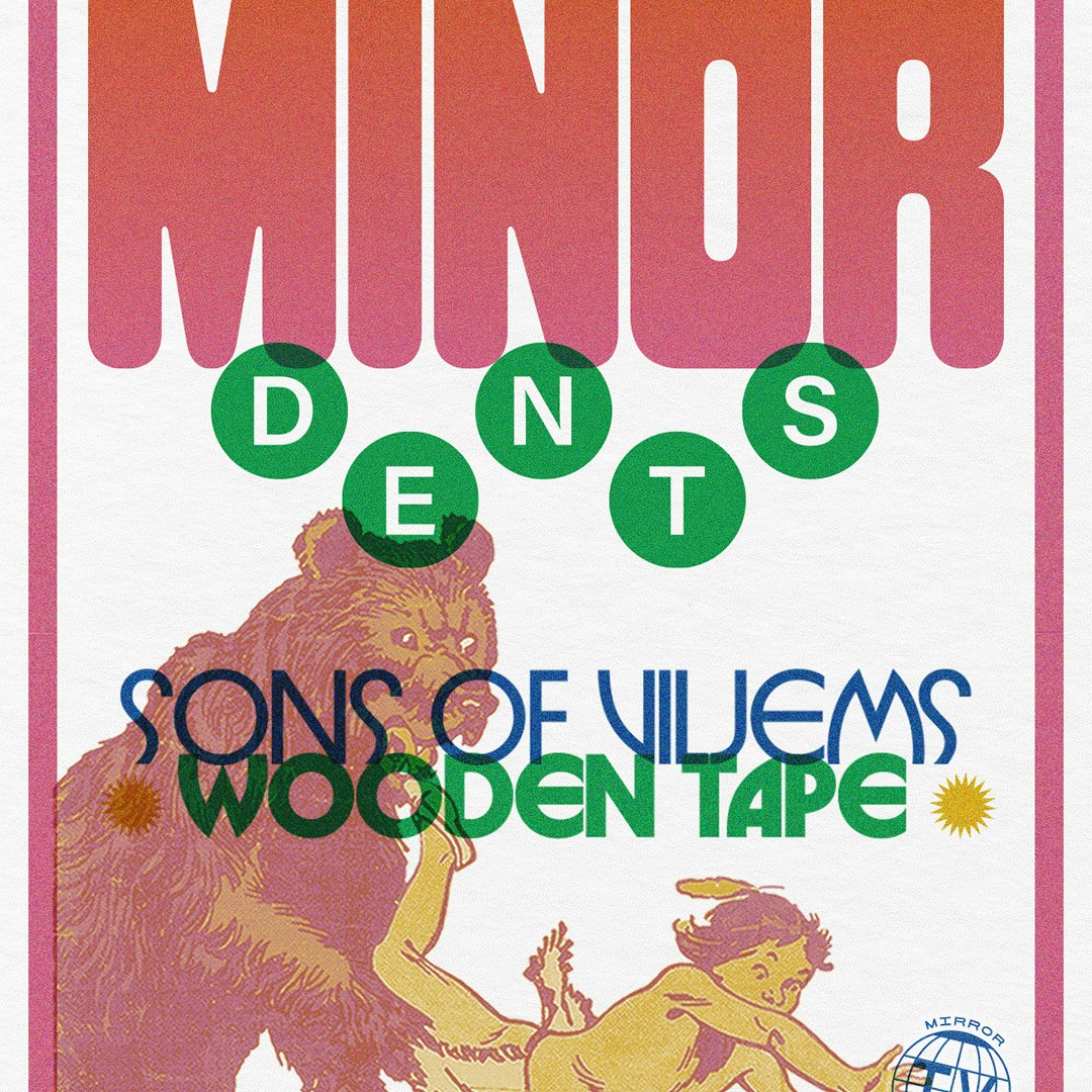 MINOR DENTS - SONS OF VILJEMS - WOODEN TAPE
