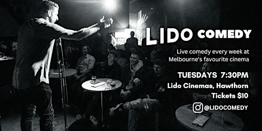 Lido Comedy Tuesday - Lido Cinemas, Hawthorn