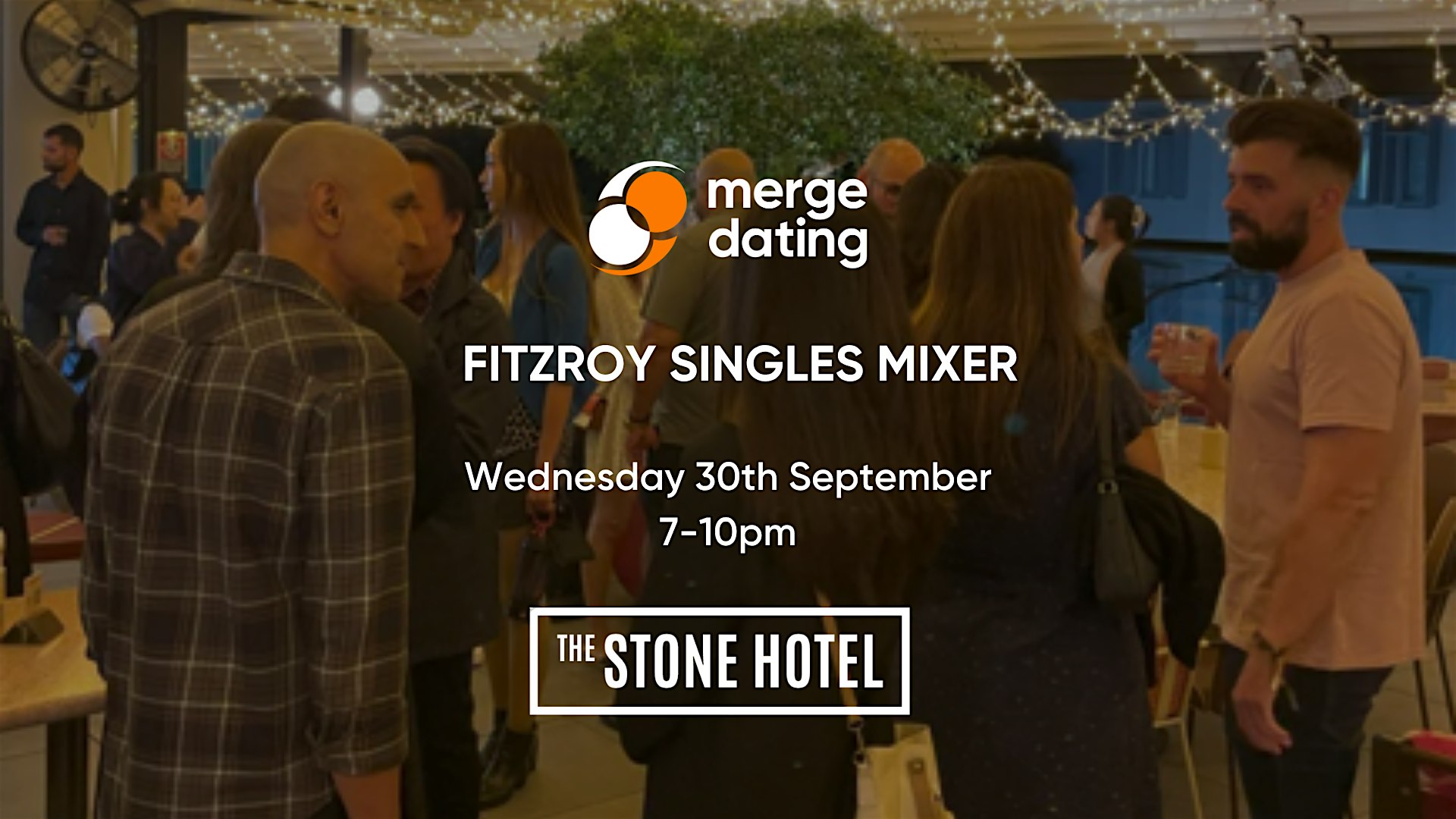 Fitzroy | Singles Mixer | The Stone Hotel | 30th September | 35-45