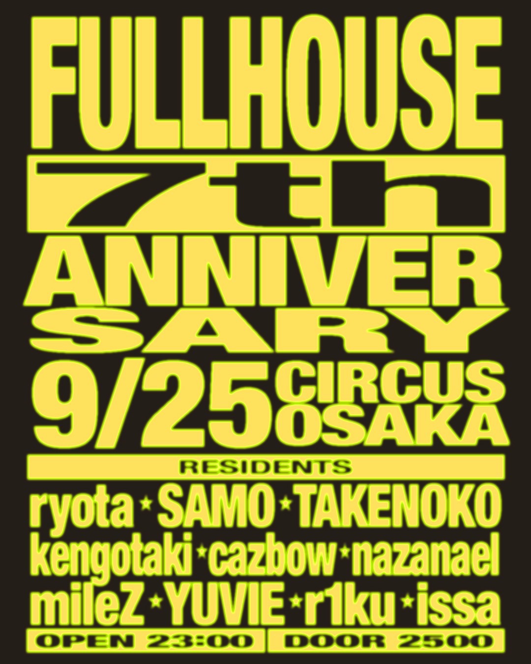 FULLHOUSE 7th Anniversary