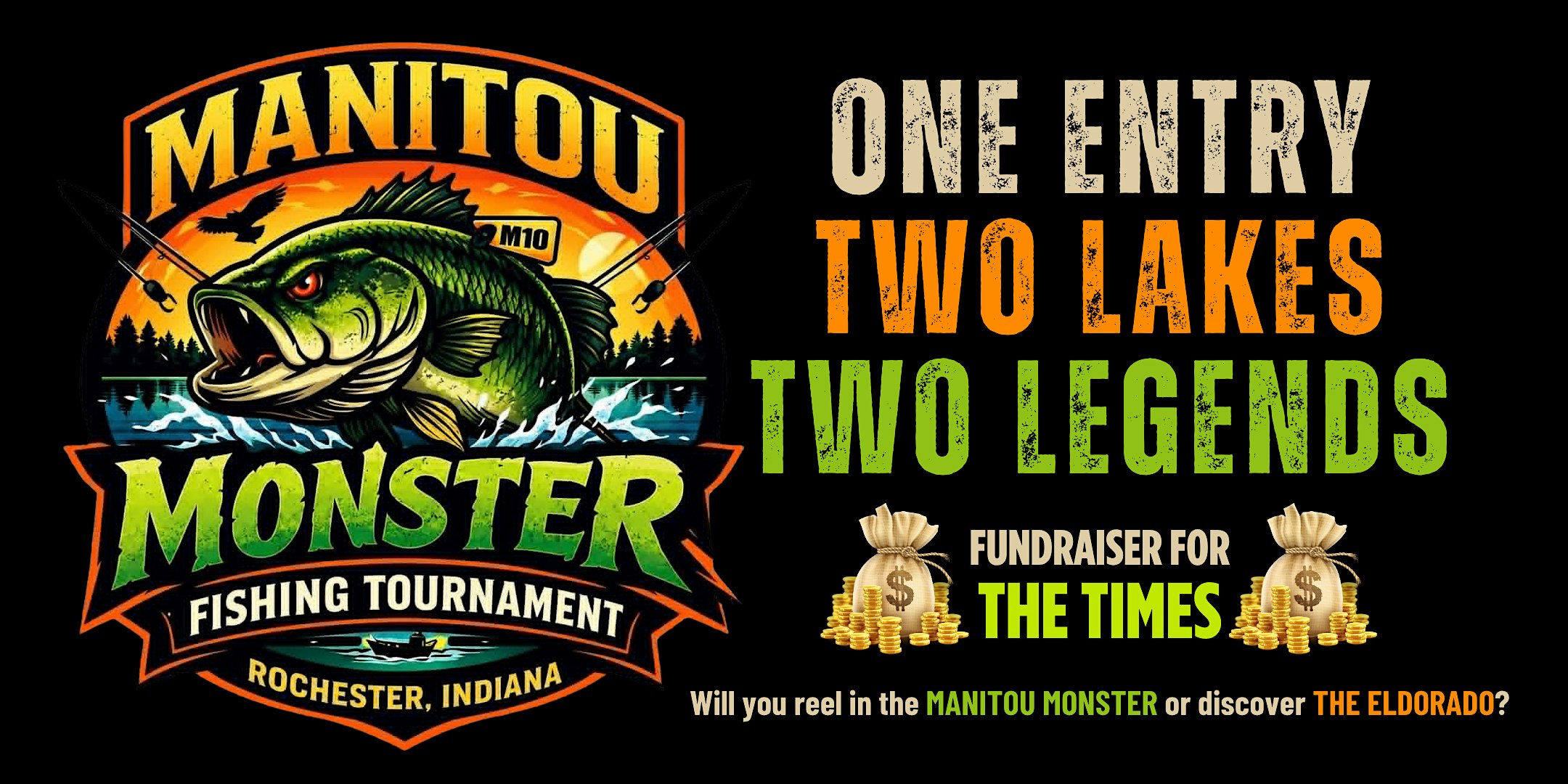 Manitou Monster & Nyona Lake Fishing Tournament
