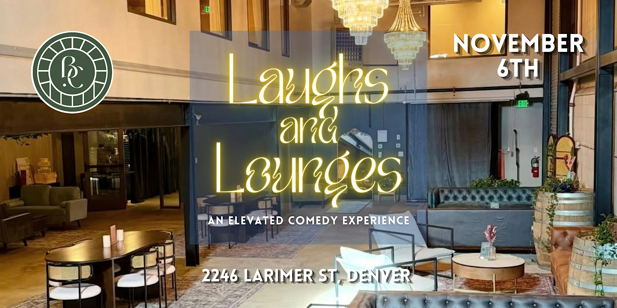 Laughs & Lounges: An elevated comedy experience