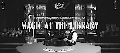 Magic at the Library Bar