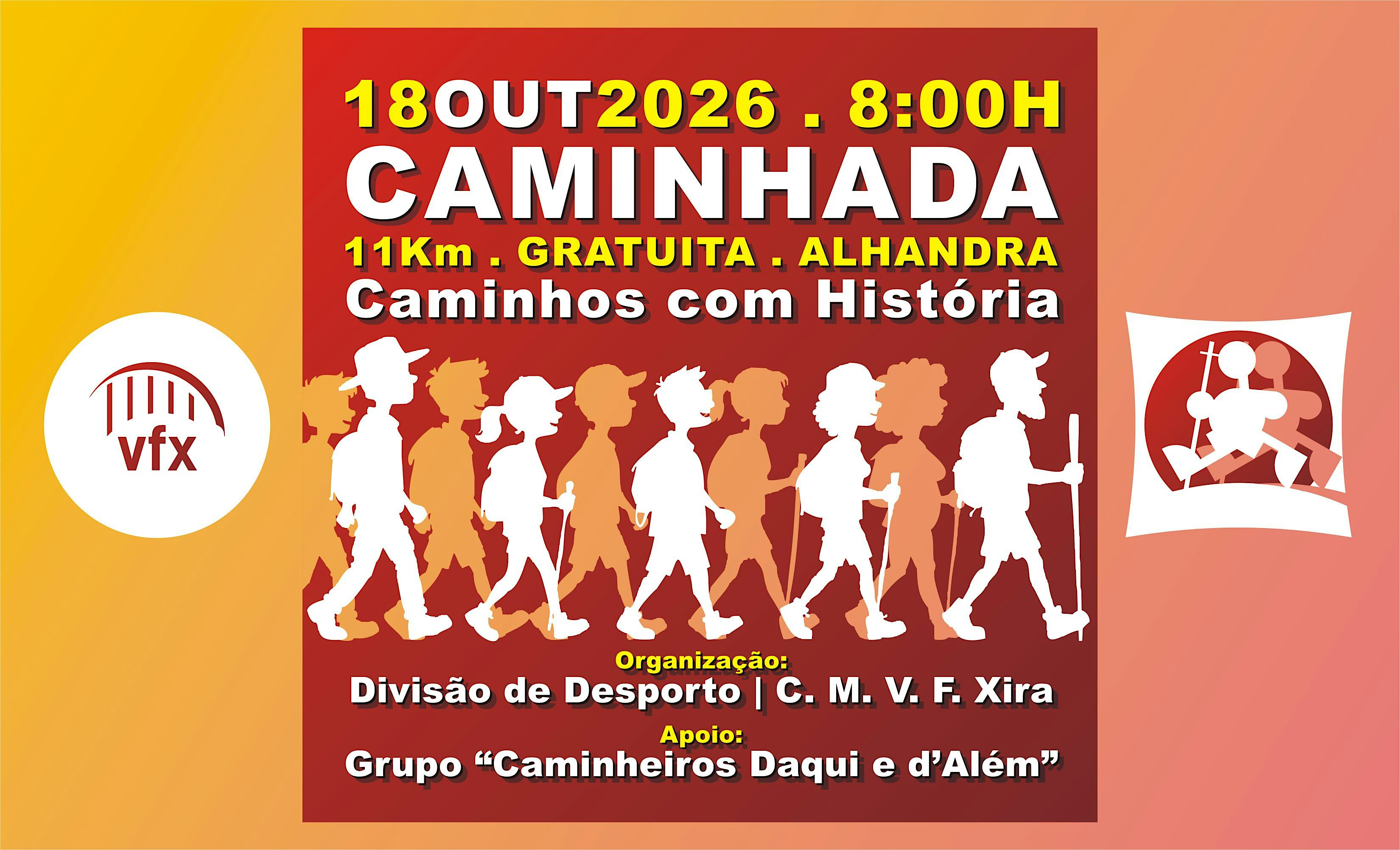 2026.10-18 | CAMINHADA "Caminhos com História - MMXXVI" | 11km | GRATUITA