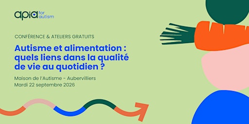 Autisme et alimentation : quels liens dans la qualité de vie au quotidien ?