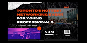 Toronto's Hottest Networking Event For Young Professionals