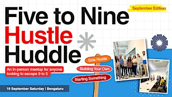 Five to Nine Hustle Huddle