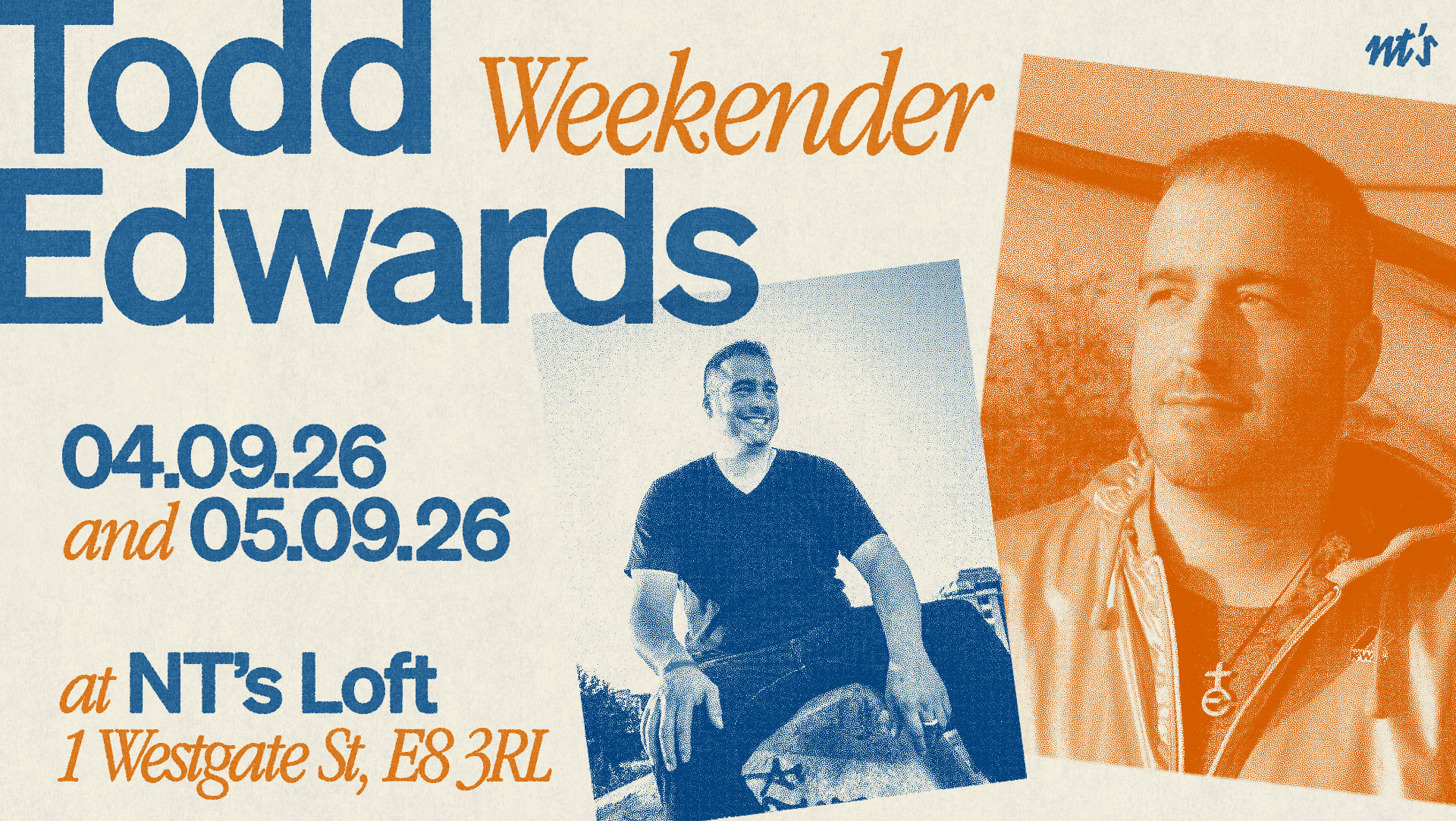 NT's Loft: Todd Edwards Weekender & Friends