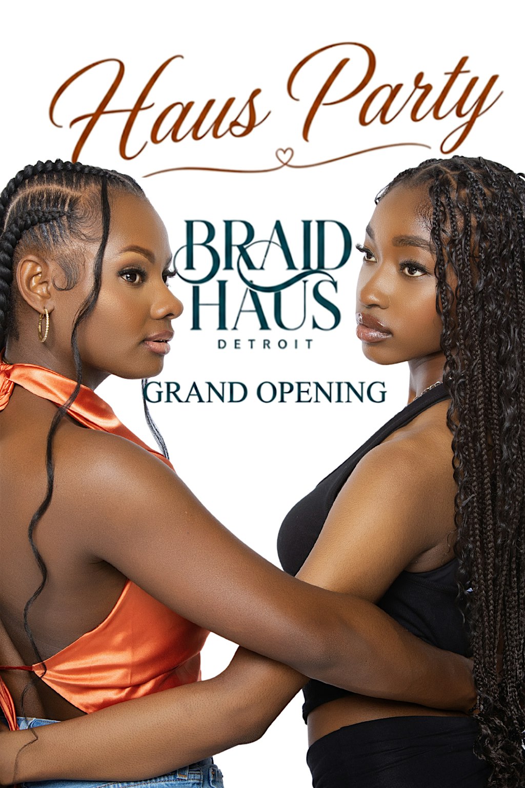 Braid Haus Detroit Presents: Haus Party The Grand Opening
