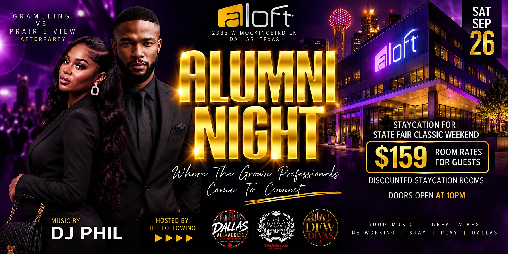 State Fair Classic Grambling - Prairie View Alumni Night @ Aloft
