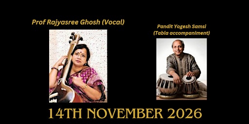 Prof Rajysree Ghosh (Vocal) x Pt Yogesh Samsi (Tabla Accompaniment)