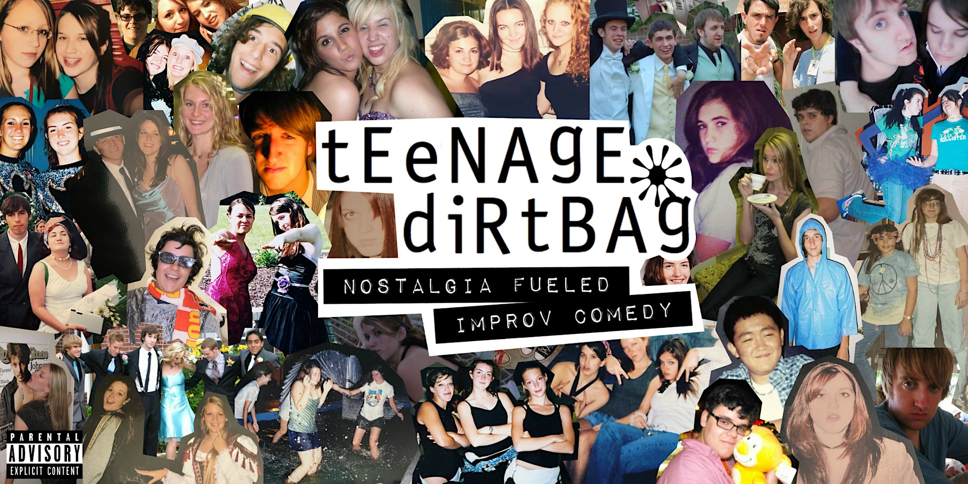 Teenage Dirtbag: Nostalgia Fueled Improv Comedy