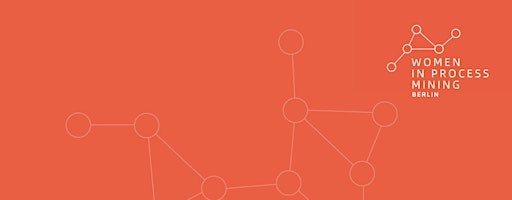 Women in Process Mining BERLIN x Stromnetz Berlin