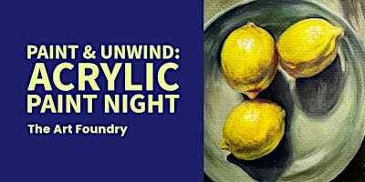 Paint & Unwind: Acrylic Paint Night
