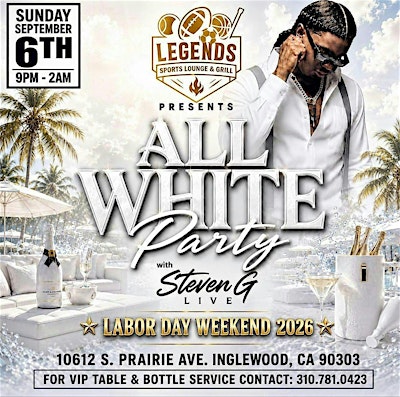 LABOR DAY ALL WHITE PARTY W STEVEN G LIVE