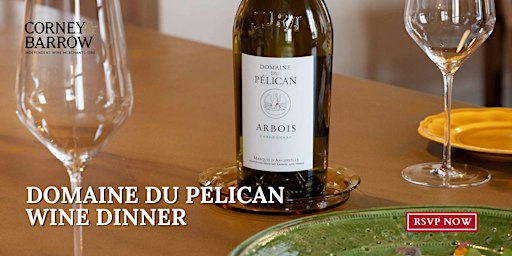 Domaine du Pélican Wine Dinner