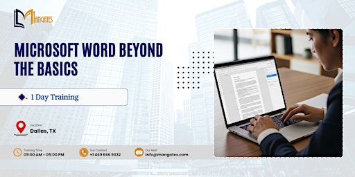 Microsoft Word Beyond the Basics: 1 Day Training in Dallas, TX