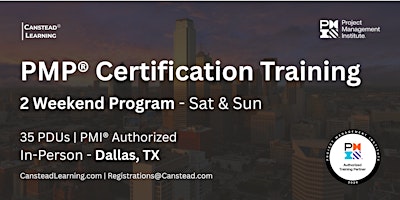 PMP® Exam Prep Certification Training (Dallas) - 2 Weekends (Sat - Sun)