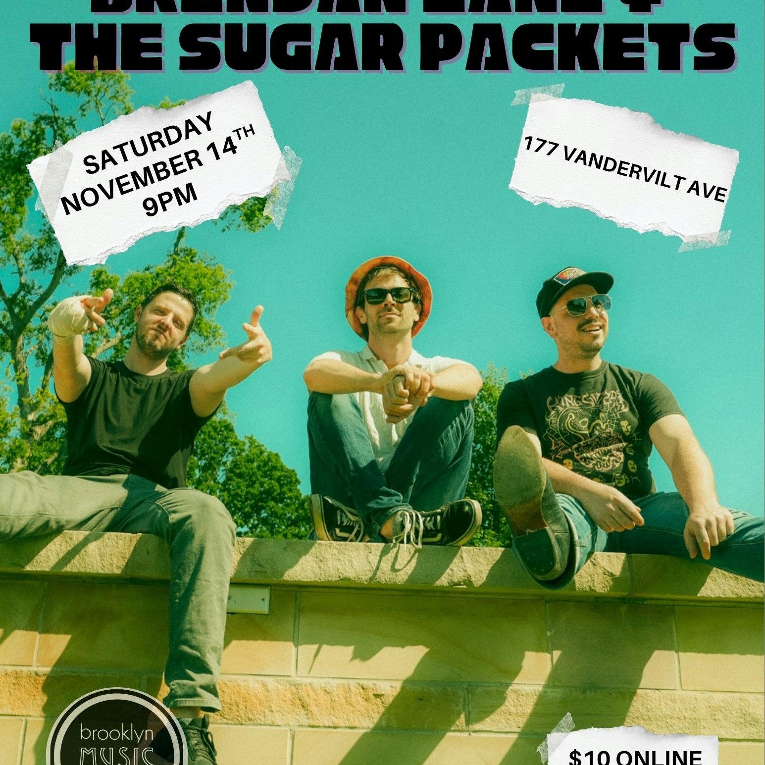 Brendan Lane & the Sugar Packets + MORE!