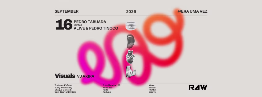 R4w - Pedro Tabuada Invites Alive & Pedro Tinoco