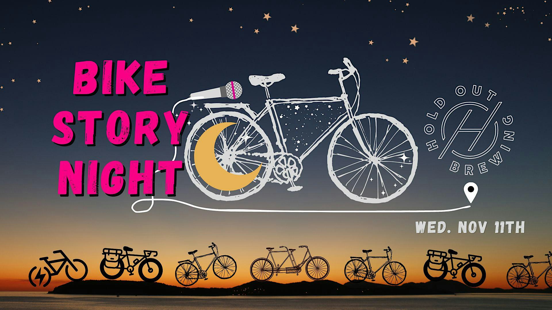 Bike Story Night  at Hold Out Brewing