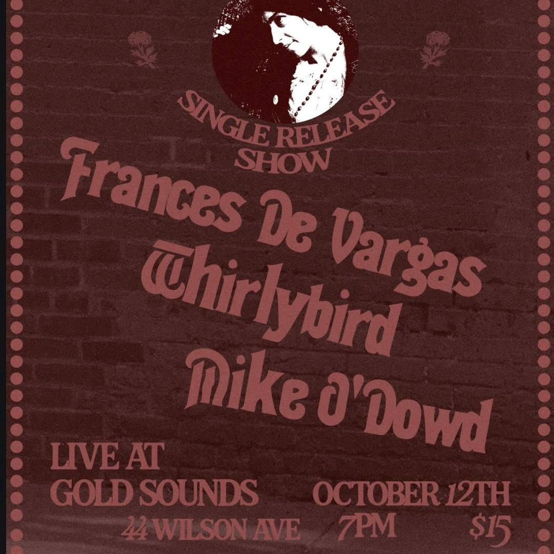 Frances de Vargas // Whirlybird // Mike O’Dowd