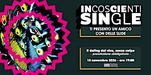 Inconscienti Single