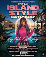 ISLAND STYLE Saturdays •Afrobeats, Dancehall , Hip Hop, Soca, R&B, & More