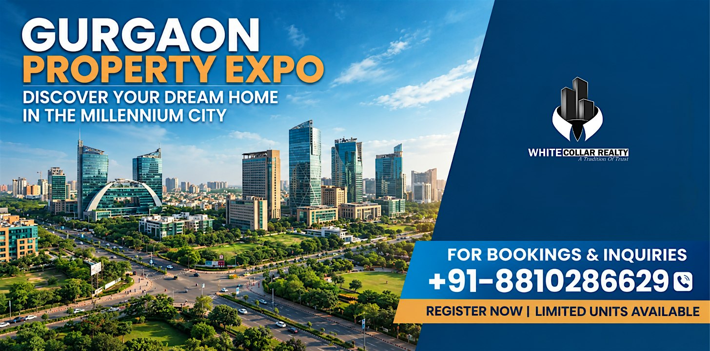 Gurgaon Property Expo — Discover Gurgaon's Fastest Appreciating Projects