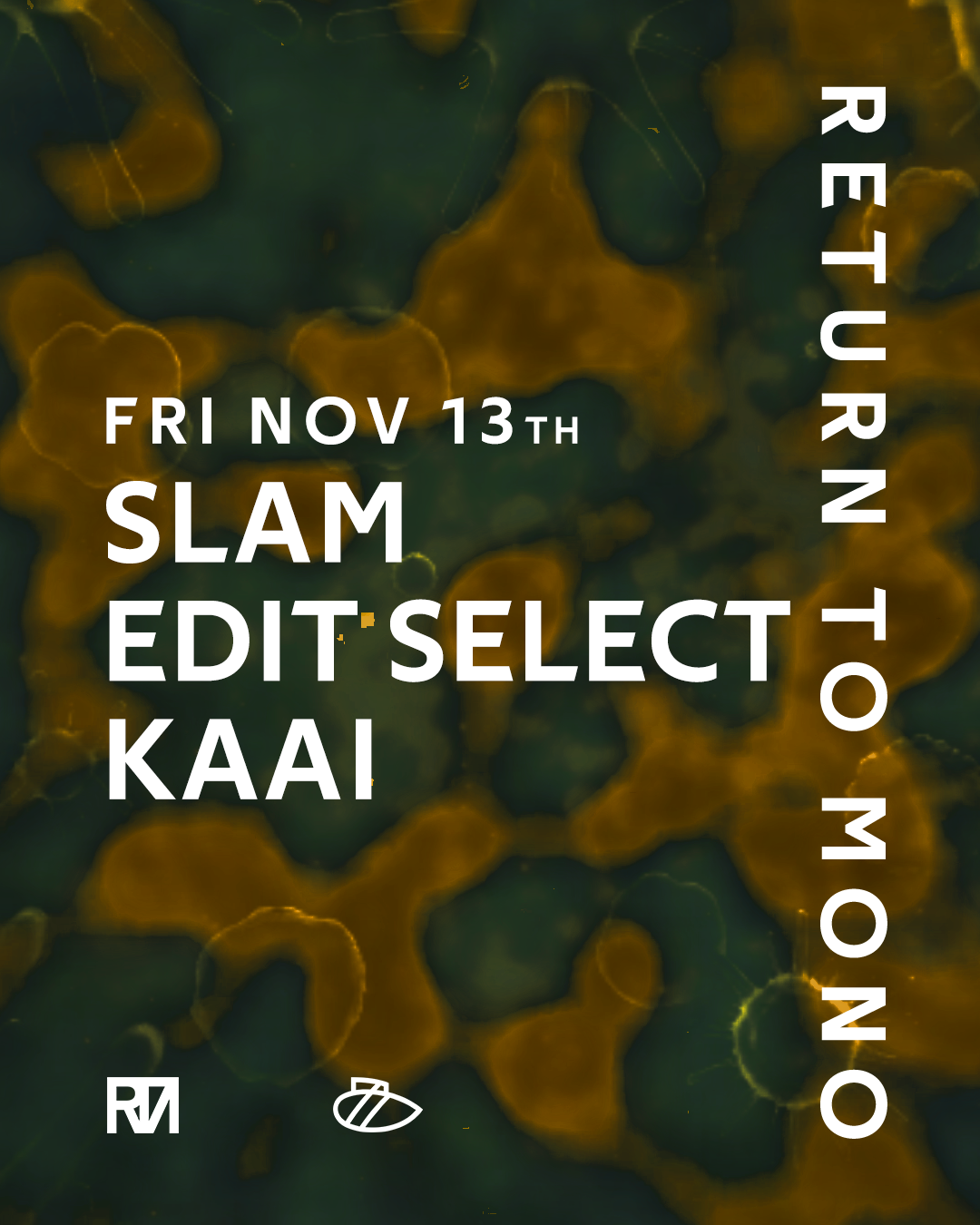 RTM: Edit Select & Slam & KAAI