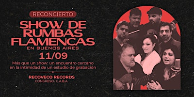 Show de Rumbas Flamencas en Buenos Aires: Concierto en el estudio 11/9