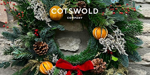 The Cotswold Company Bath - Wreath Making Workshop