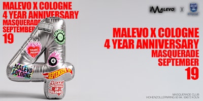 MALEVO x COLOGNE - SEPTEMBER 19 // 4 YEAR ANNIVERSARY