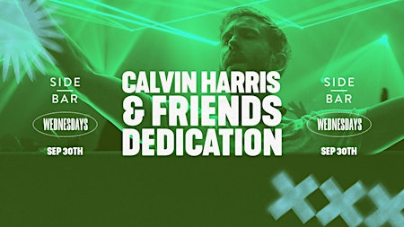 Calvin Harris & Friends Dedication
