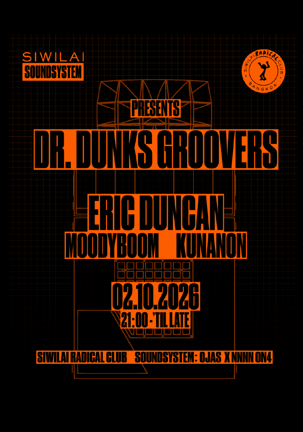 SIWILAI SOUNDSYSTEM 009 Welcome our special guest Dr. Dunks Groovers