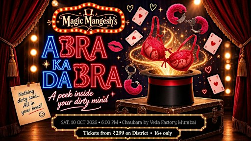 ABraKaDaBra – A Comedy Show with Magic by Magic Mangesh