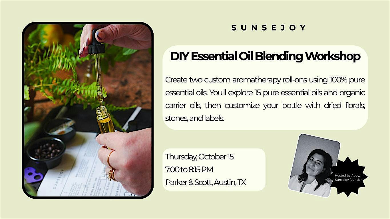 DIY Essential Oil Blending Workshop at Parker & Scott