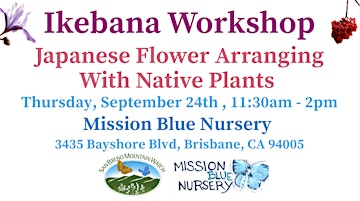Ikebana Workshop:  Japanese Flower Arranging With Native Plants