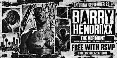 BARRY HENDRIXX Live at the Vermont in Los Angeles
