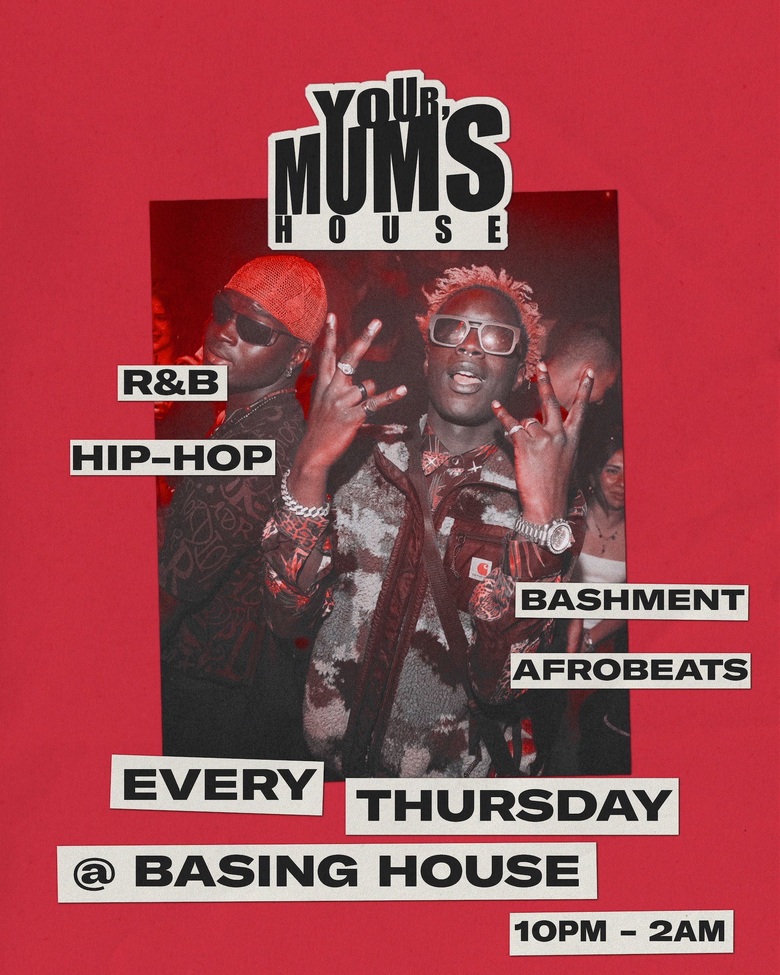 YOUR MUM'S HOUSE
