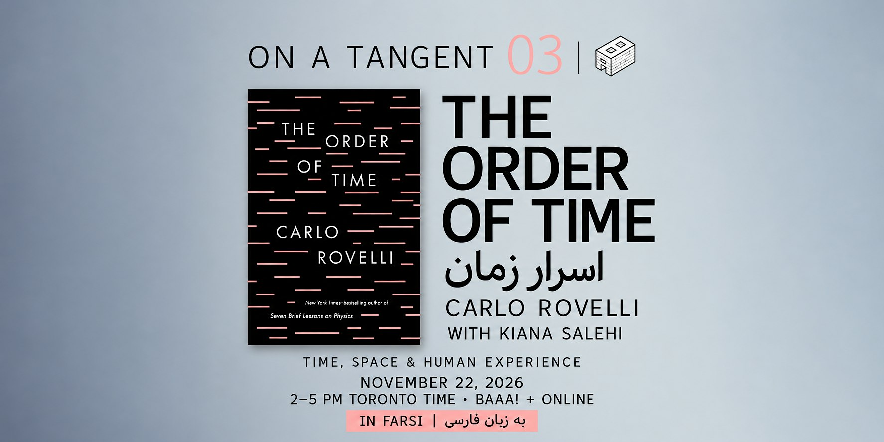 ON A TANGENT 03: The Order of Time with Kiana Salehi | Farsi