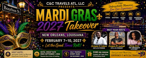 C&C Travels ATL Mardi Gras Takeover 2027