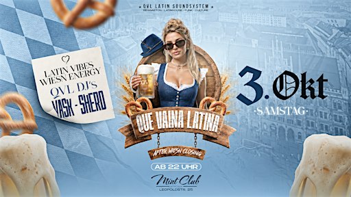 Que Vaina Latina - After Wiesn (Closing)