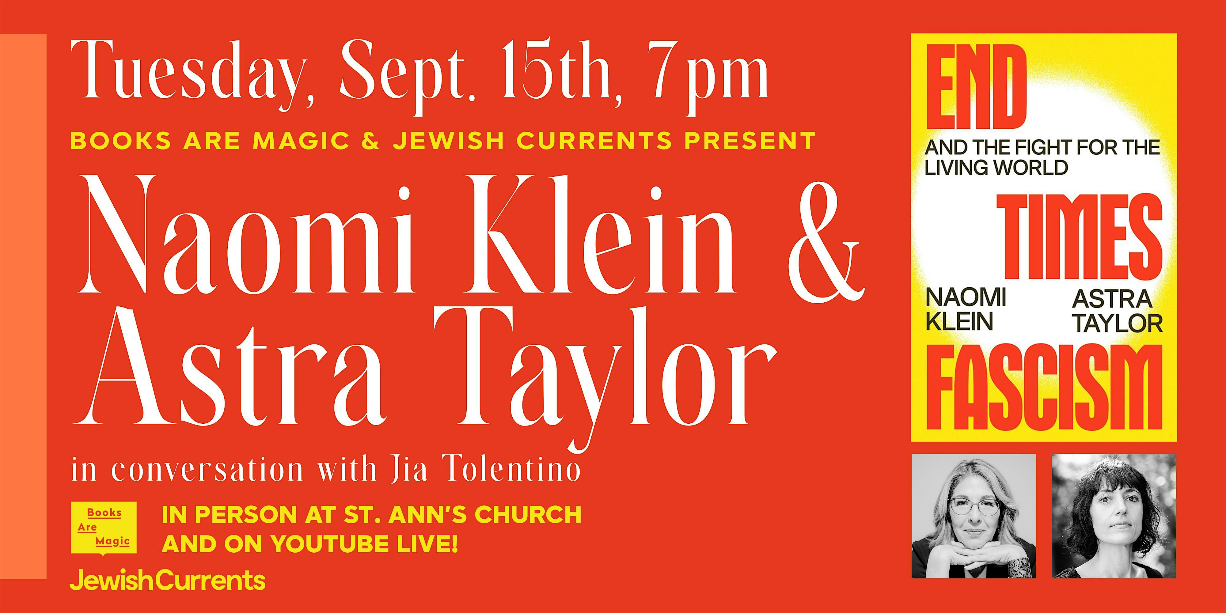 Offsite: Naomi Klein & Astra Taylor: End Times Fascism w/ Jia Tolentino