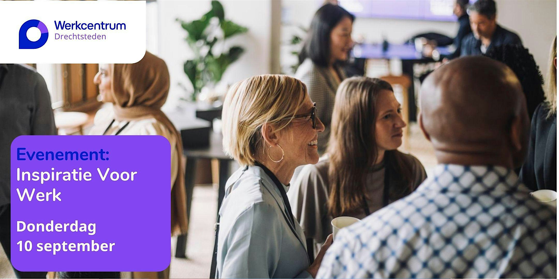 Evenement "Inspiratie Voor Werk"